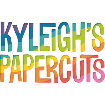 Kyleighs Papercuts